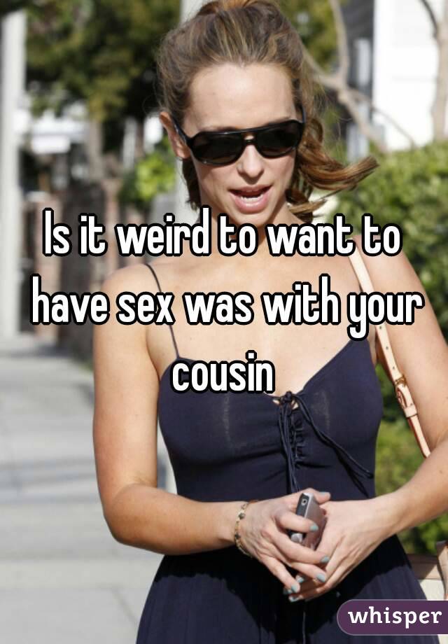 What happens if you have sex with your cousin